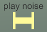 Yellow line in scene for noise player
